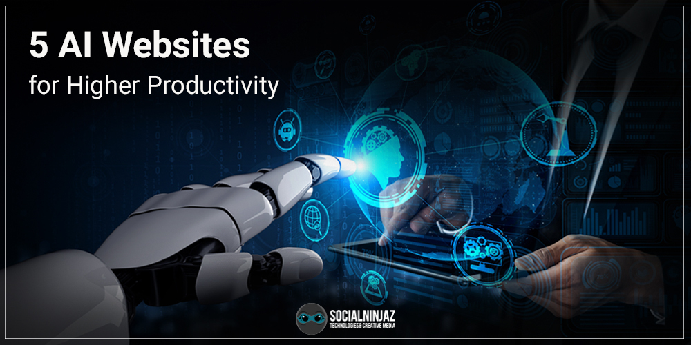 5 AI Websites for Higher Productivity